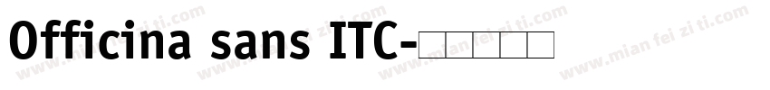Officina sans ITC字体转换